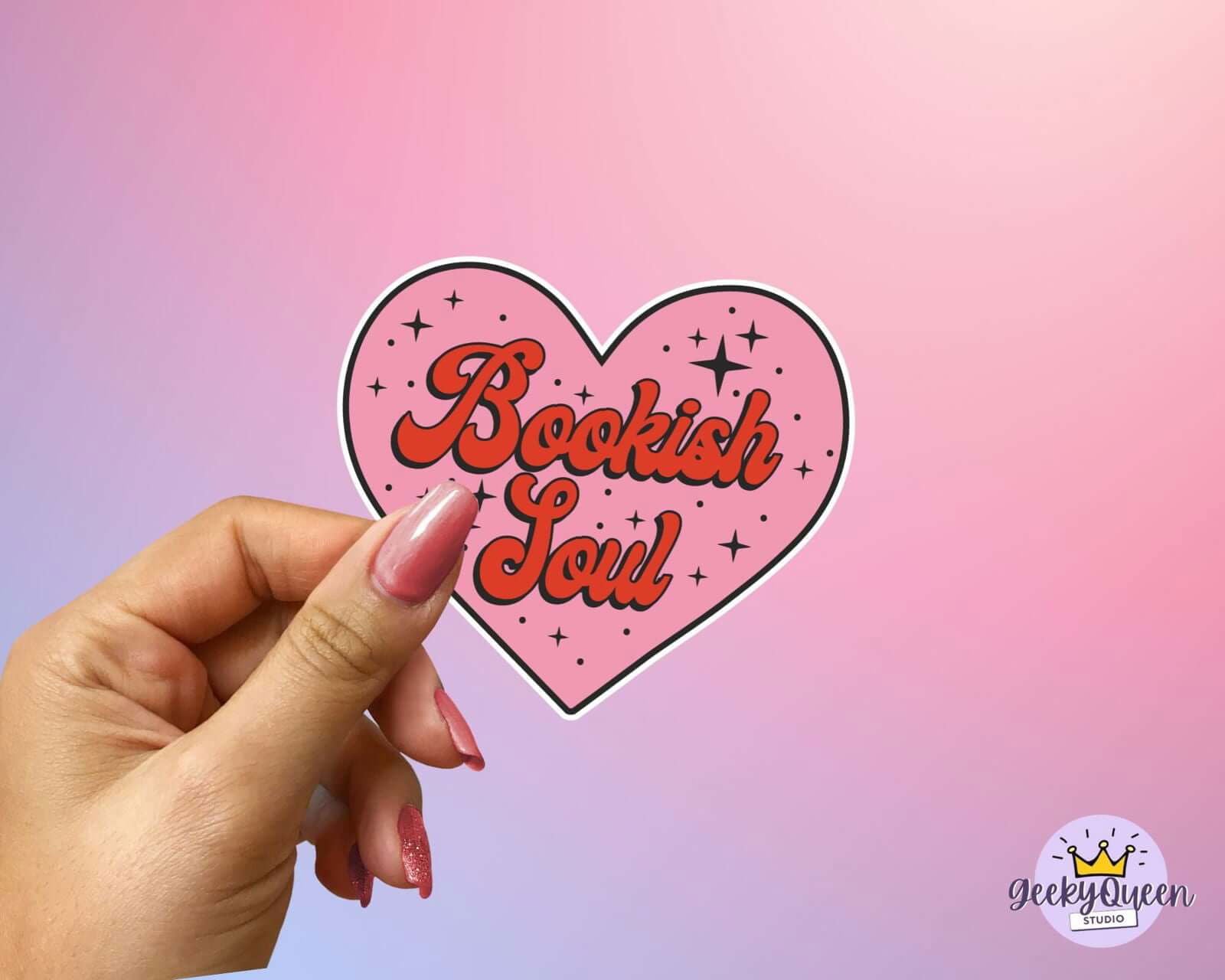 Book Lover Sticker - Bookish Soul - Bookish Queen