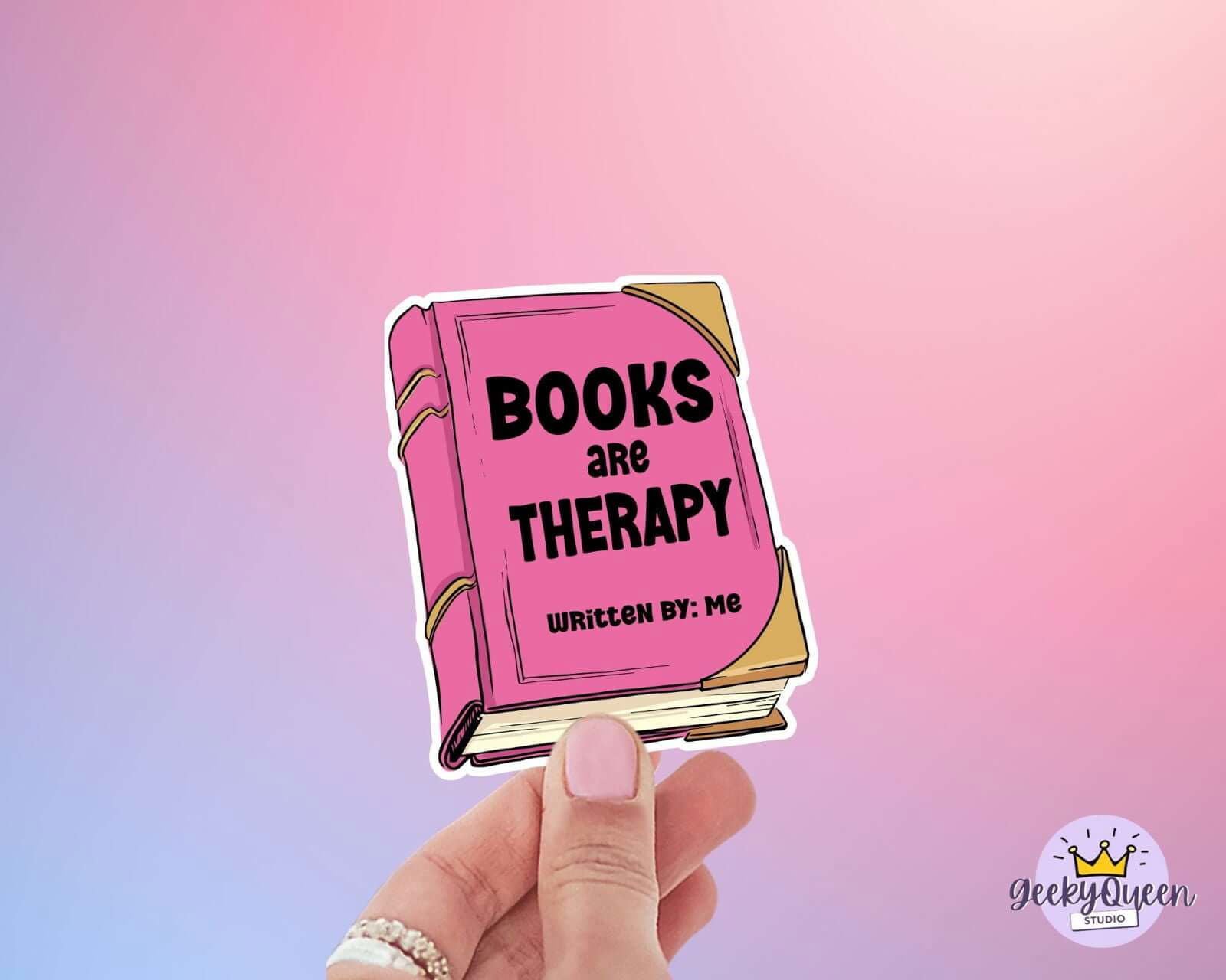 Bookish Sticker - Books are Therapy - Bookish Queen