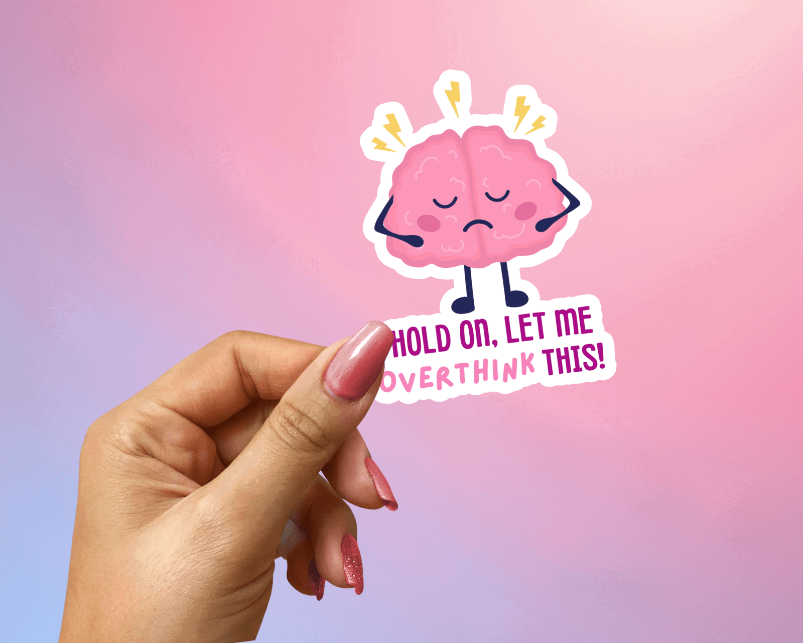Hold On let me Overthink this Sticker - Funny Mental Health - Bookish Queen
