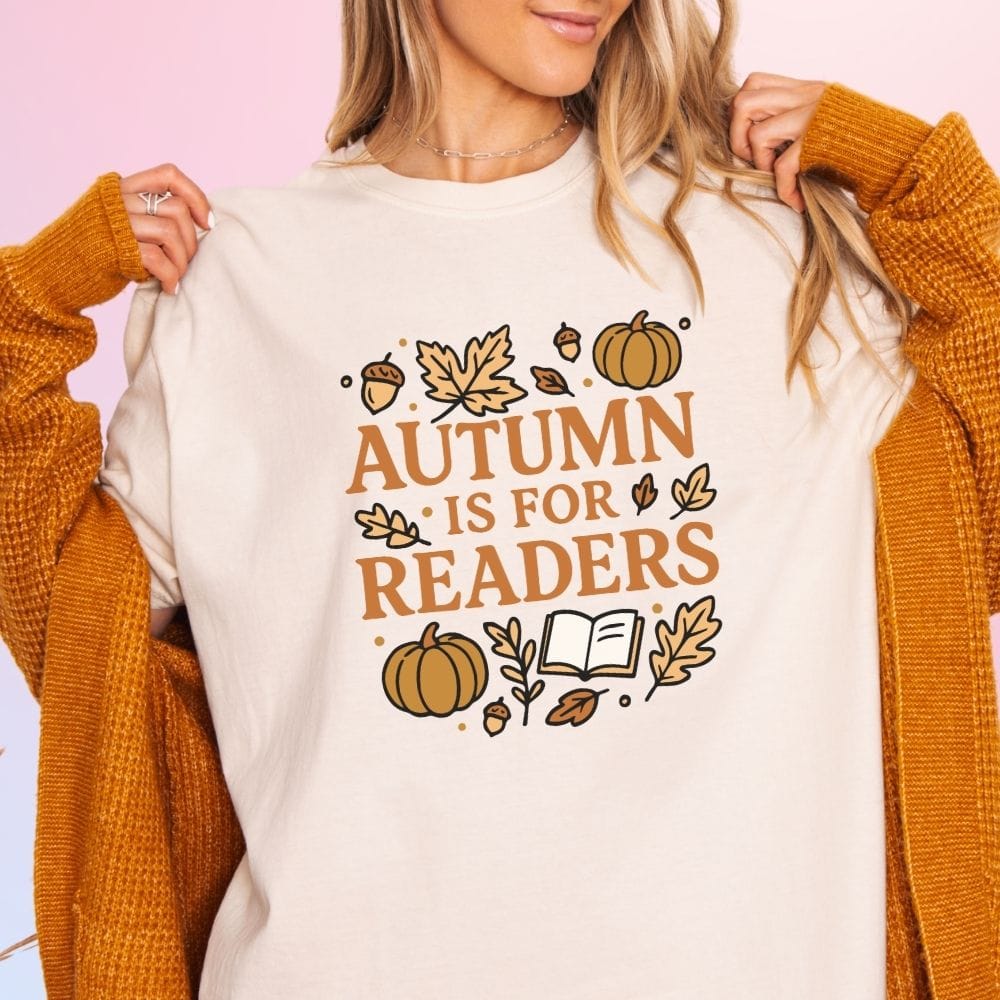 Bookish Queen T-Shirt Beige / S Autumn is for Readers T-Shirt Fall Season