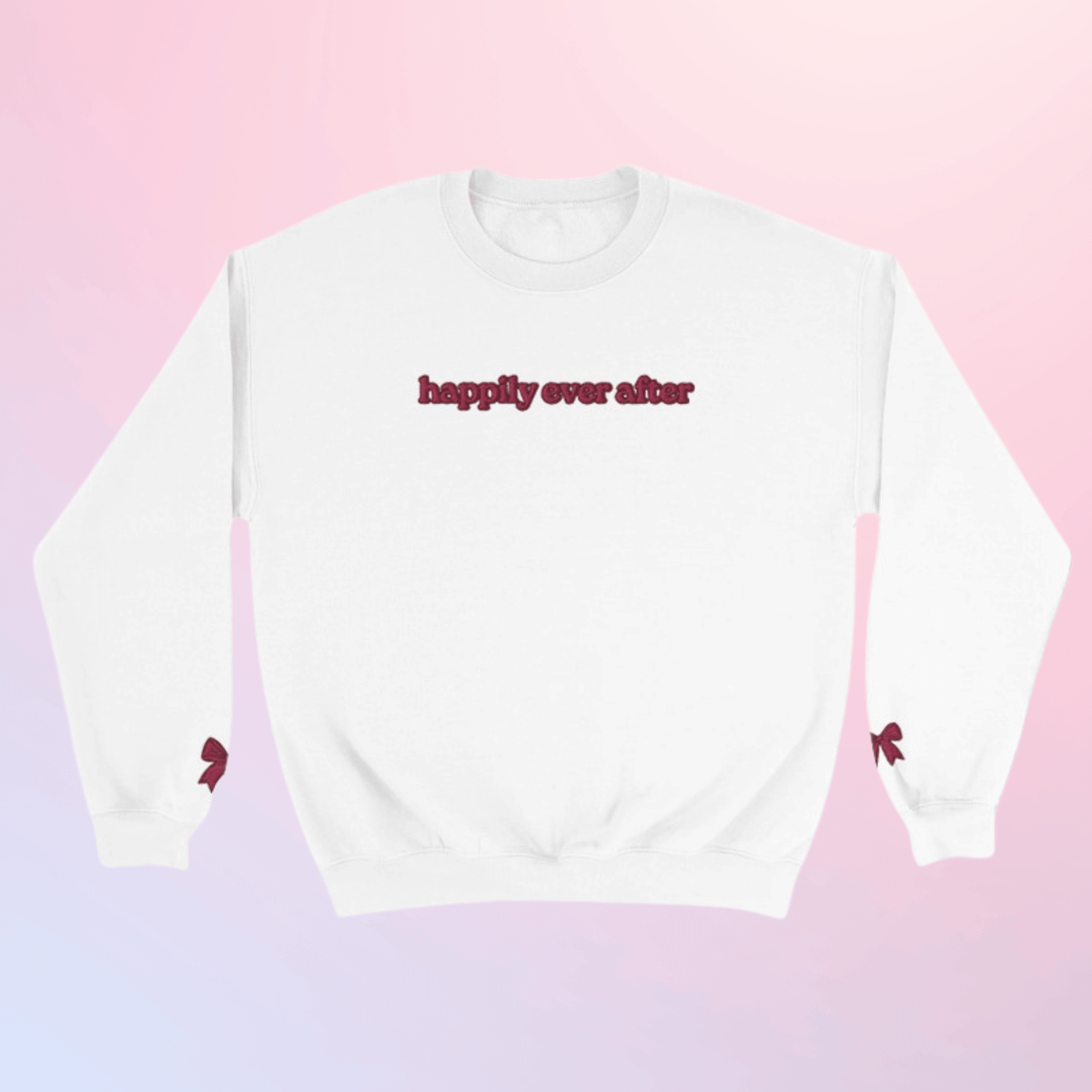 Bookish Queen Sweatshirt White / S Happily Ever After Sweatshirt Embroidered Coquette