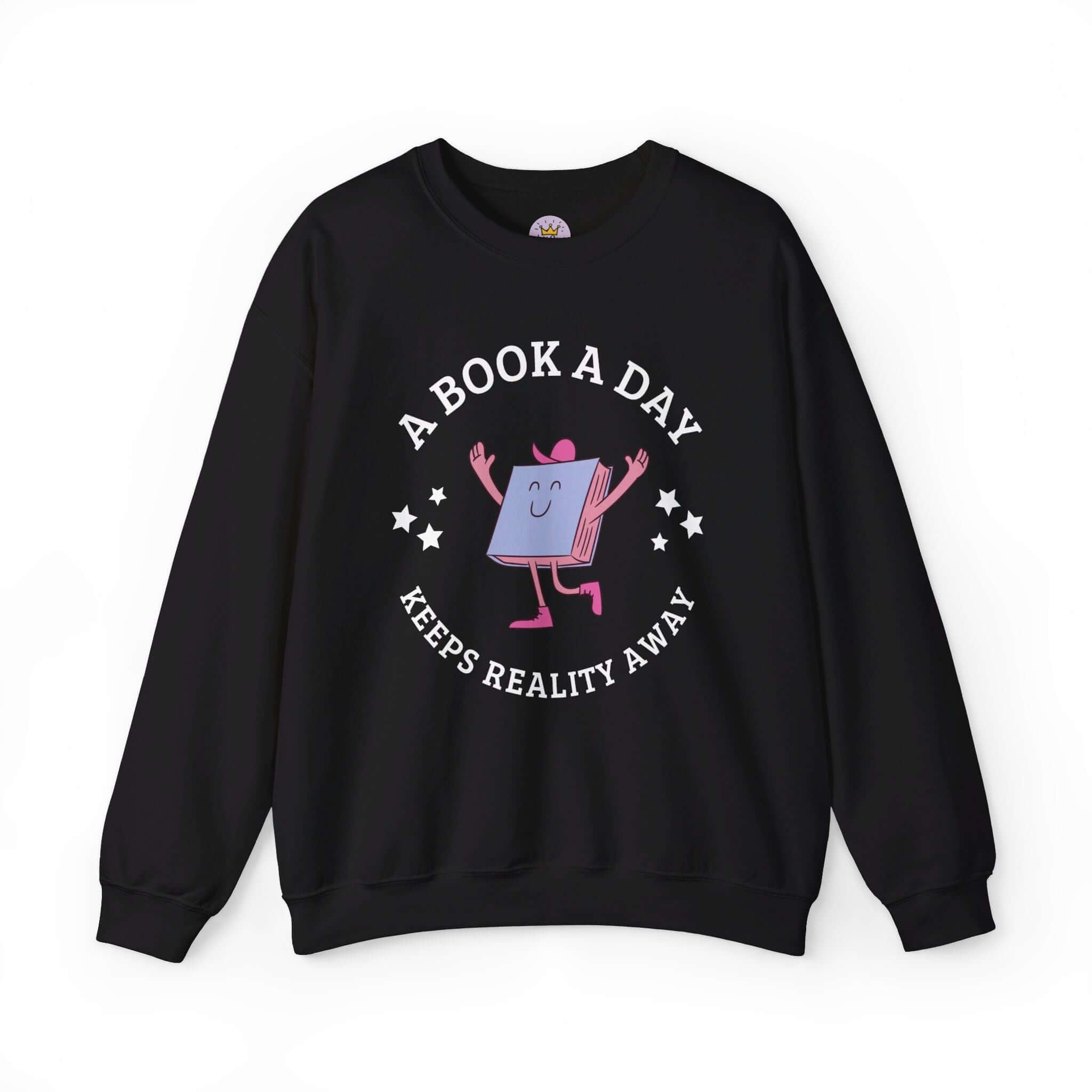 bookish sweatshirt a book a day keeps reality away funny mental health