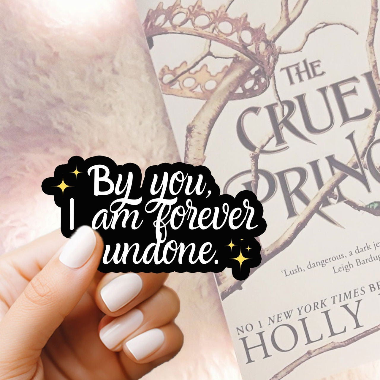 The Folk of Air/Cruel Prince "By you I am forever undone" Sticker - Cardan Greenbriar Bookish Goods