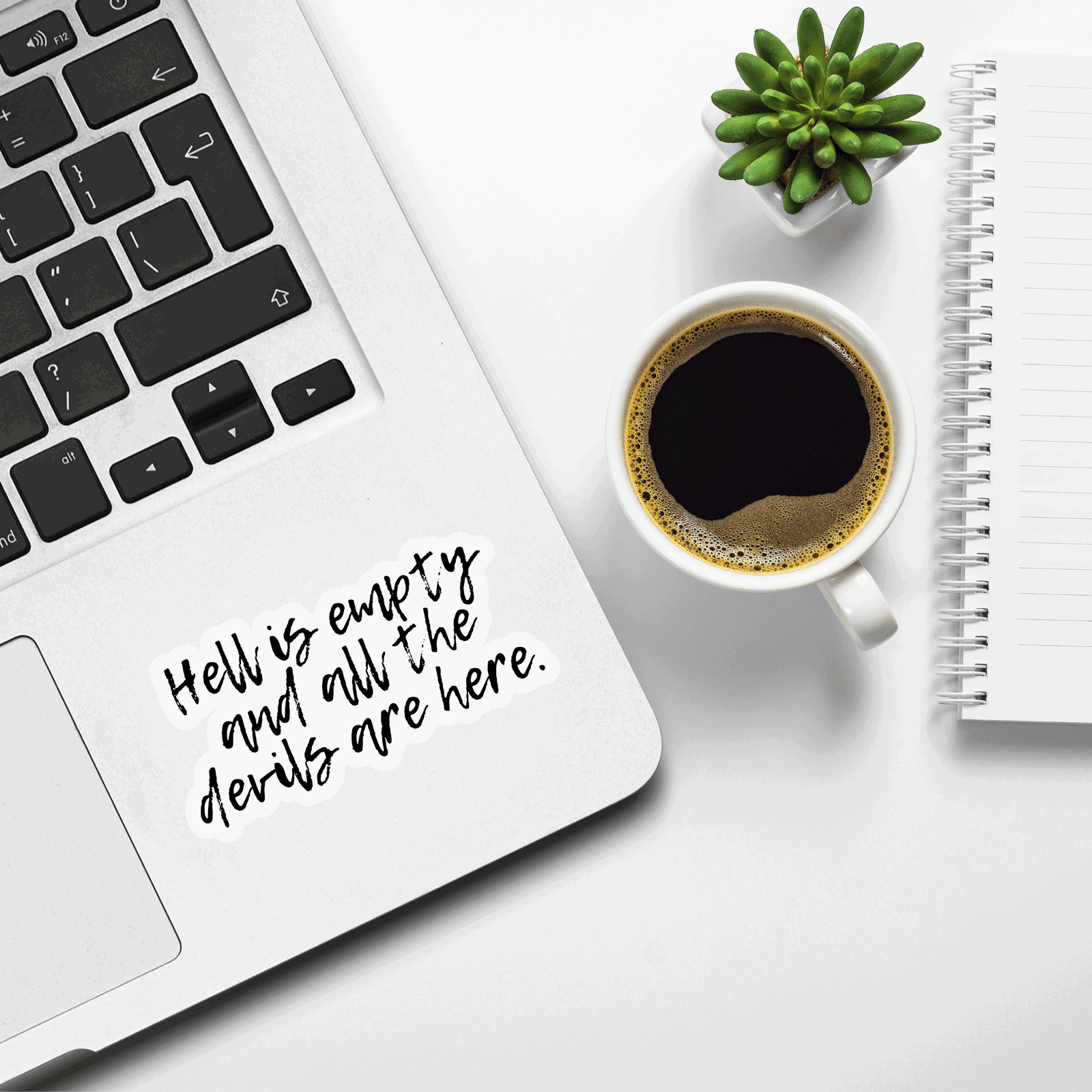 Shatter Me Sticker Sheakspeare Quote - Hell is empty and all the devils are here - Bookish Queen