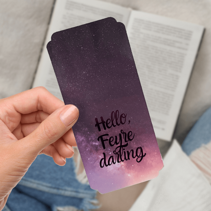 My Store Bookmarks ACOTAR Bookmark Foil Art - Hello Feyre Darling