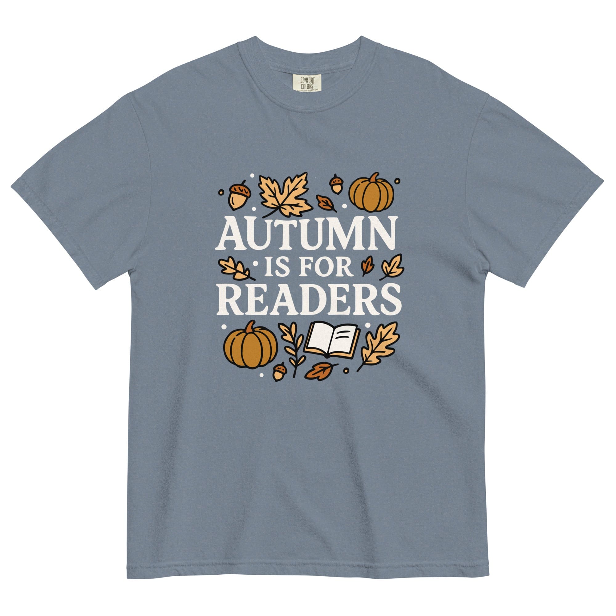 Bookish Queen T-Shirt Blue / S Autumn is for Readers T-Shirt Fall Season