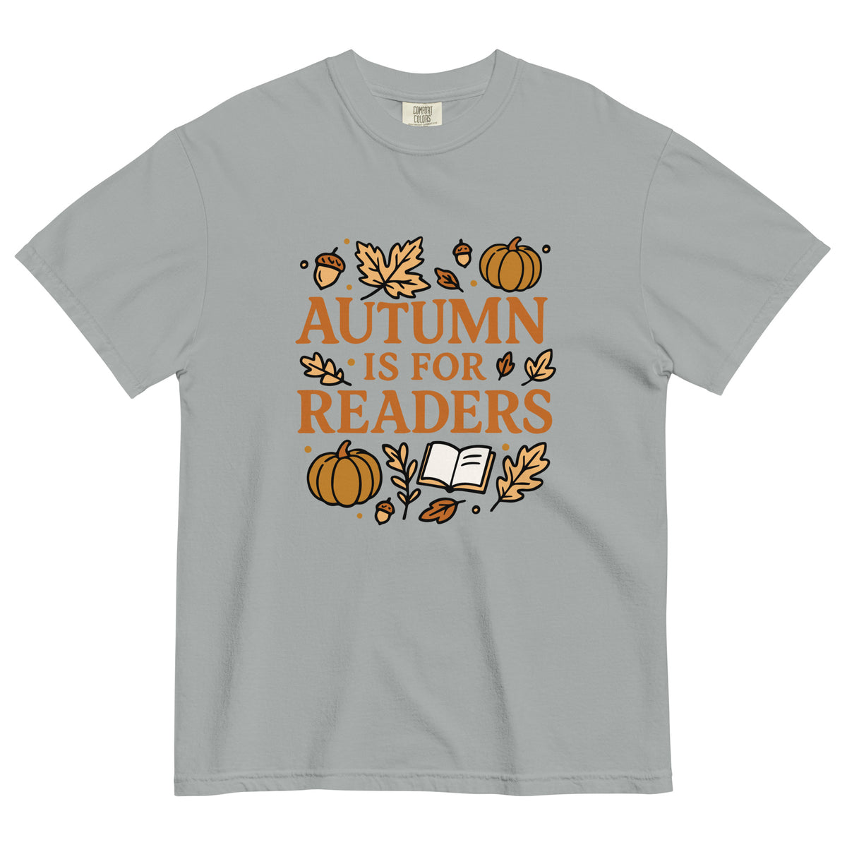 Bookish Queen T-Shirt Grey / S Autumn is for Readers T-Shirt Fall Season