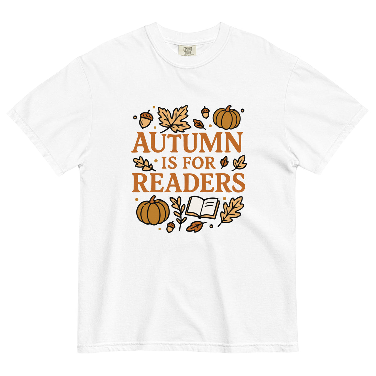 Bookish Queen T-Shirt White / S Autumn is for Readers T-Shirt Fall Season