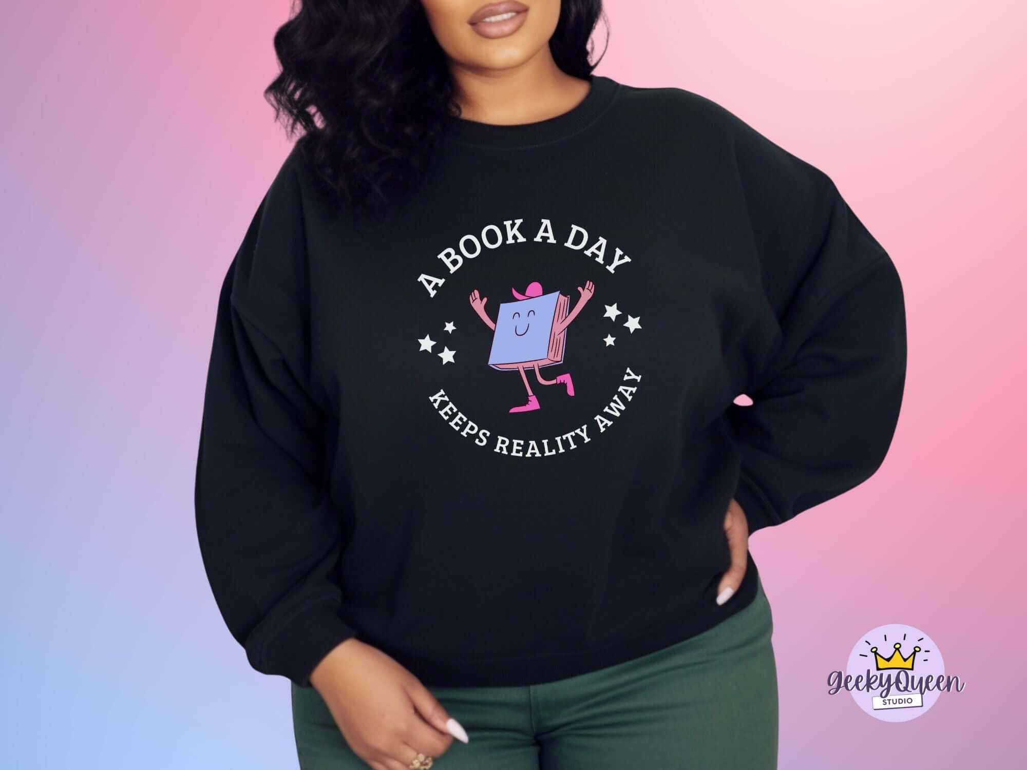 bookish sweatshirt a book a day keeps reality away funny mental health