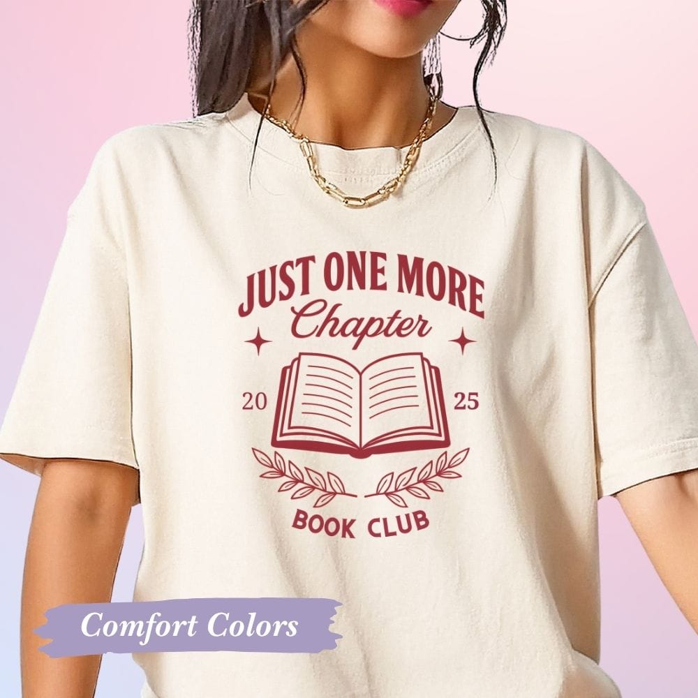 Bookish Queen T-Shirt Just One More Chapter T-Shirt - Vintage Vibes