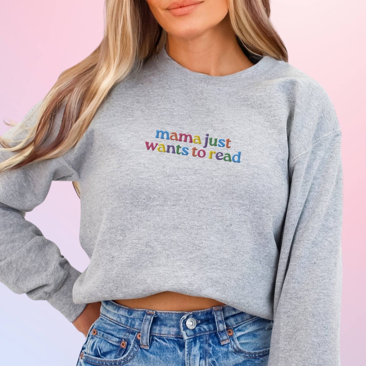 Embroidered Book Sweatshirt | Mama Just Wants To Read