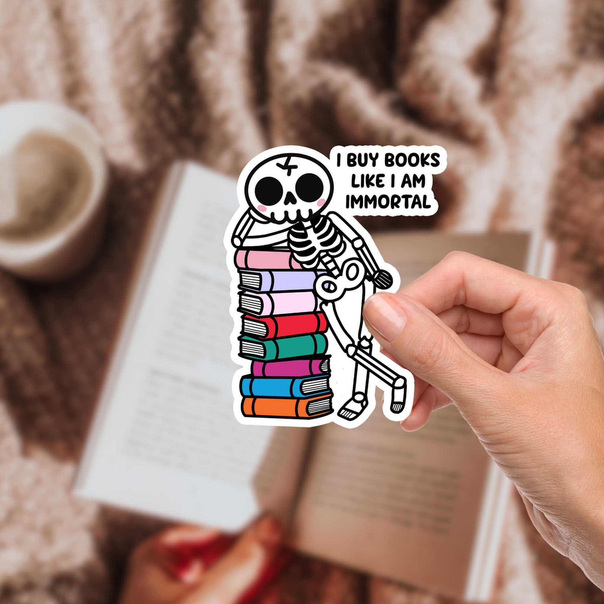 Bookish Queen Sticker Reading Skeleton Sticker -  I Buy Books Like I Am Immortal