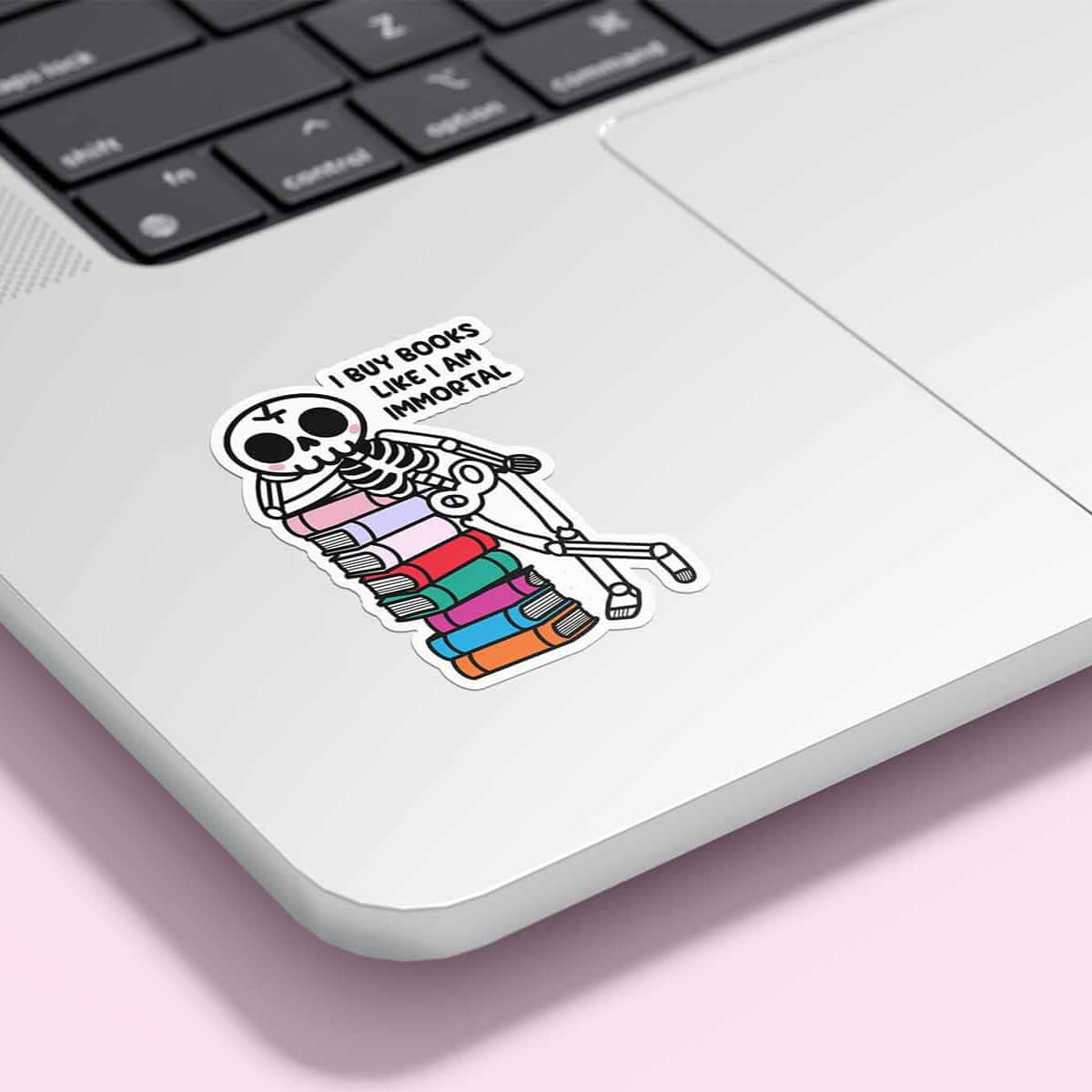 Bookish Queen Sticker Reading Skeleton Sticker -  I Buy Books Like I Am Immortal