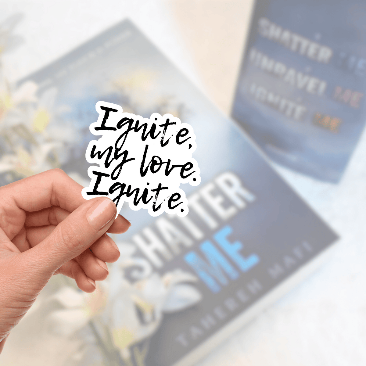 My Store Shatter Me Stickers Shatter Me Sticker Warner and Juliette - Ignite, my love
