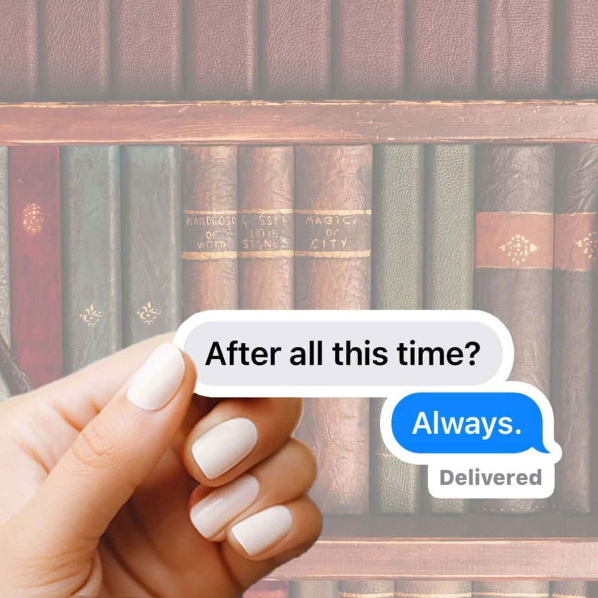 Bookish Queen Wizarding World Stickers Snape Sticker - After All this Time Chat Bubble