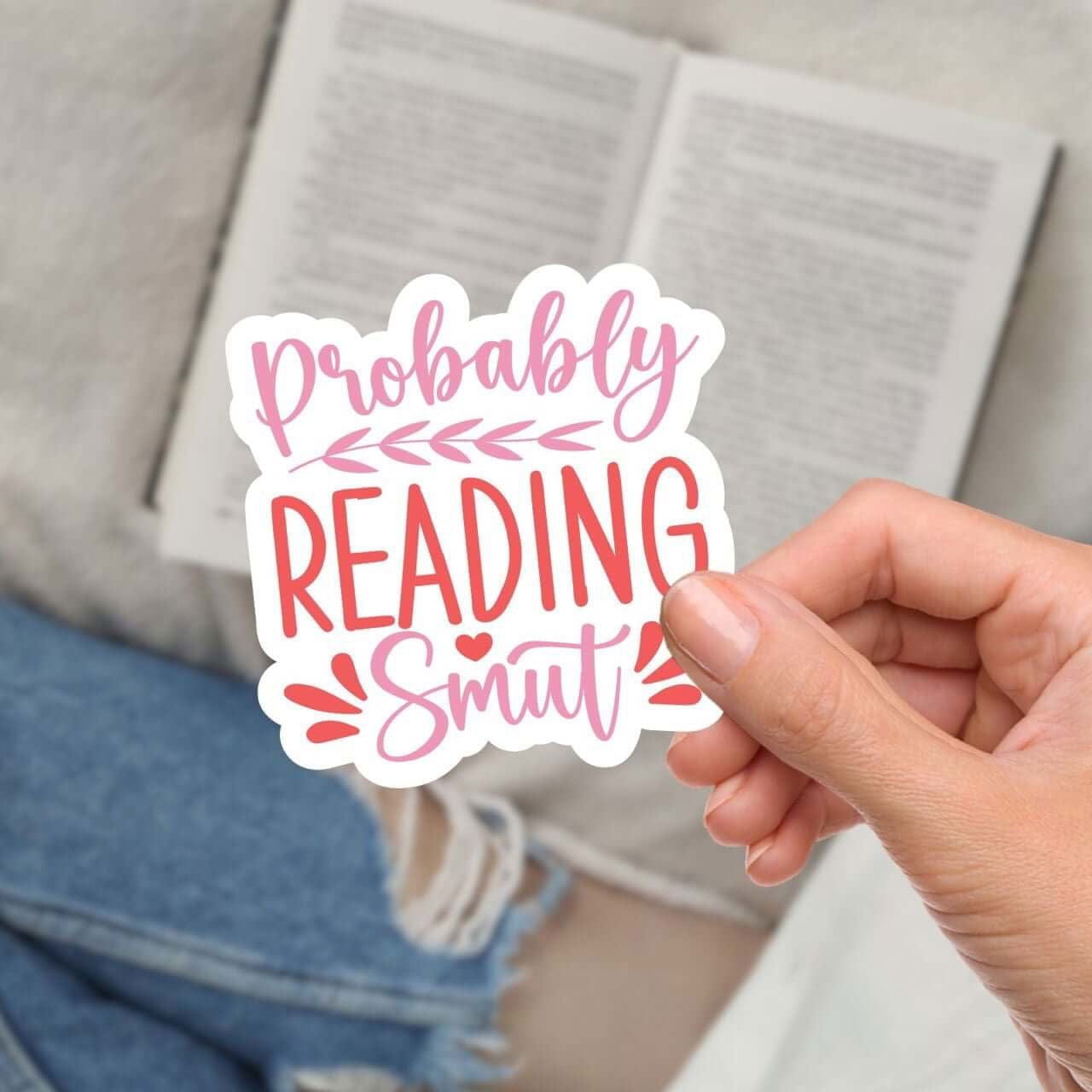 My Store Bookish Essentials Probably reading Smut / Glittery Stars Spicy Book Lover - Funny Smutty Quotes
